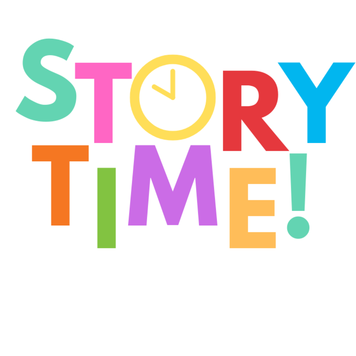 white background with the words Story Time.. each letter is a different bright color and the o in story is replaced by a clock face
