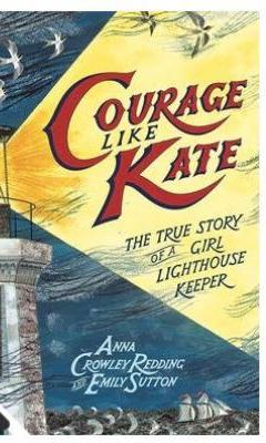 Courage Like Kate book cover.