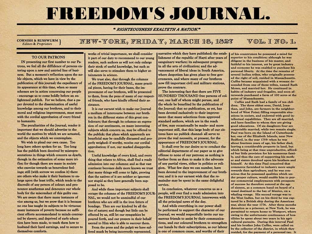 Freedom's Journal, the first African-American owned newspaper in the United States. 